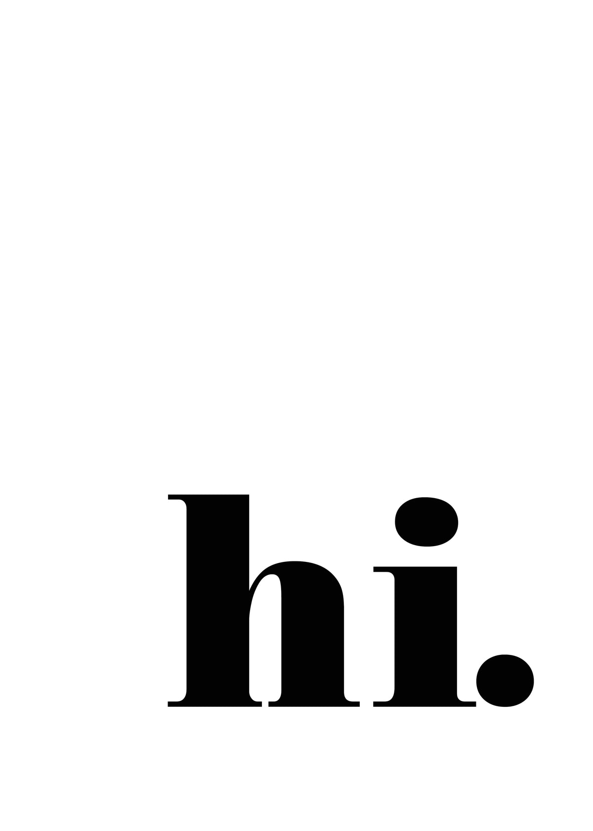 Hi - Unframed art print