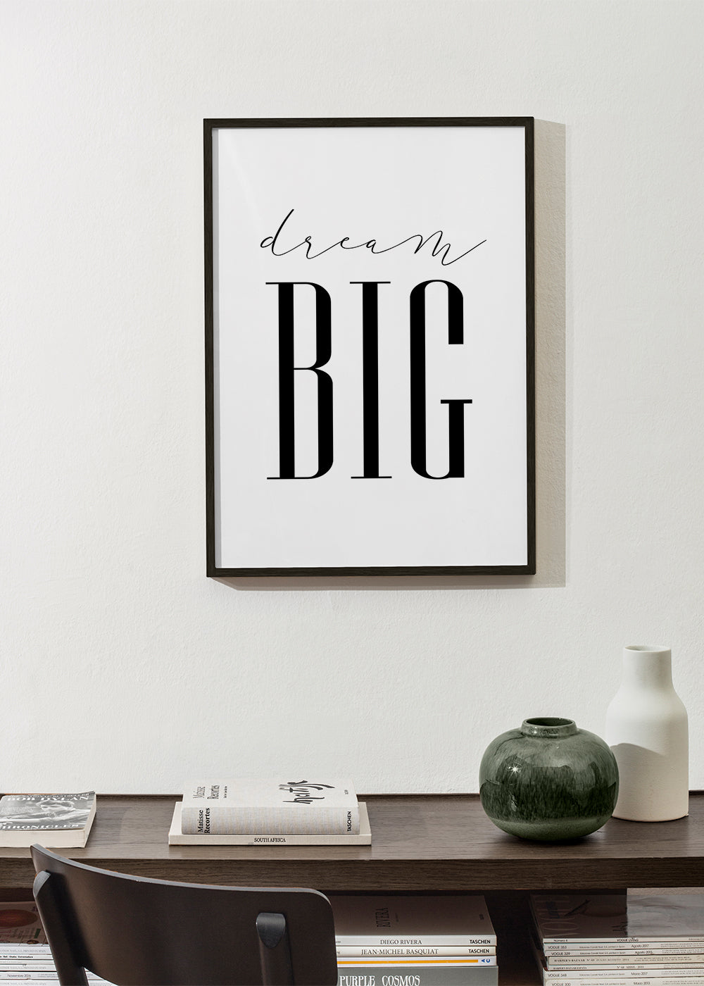 Dream Big