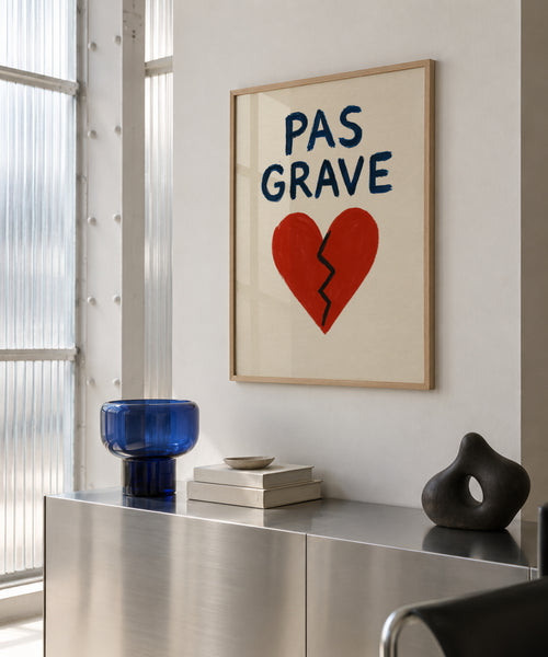 Pas Grave Heart - Framed poster in an interior